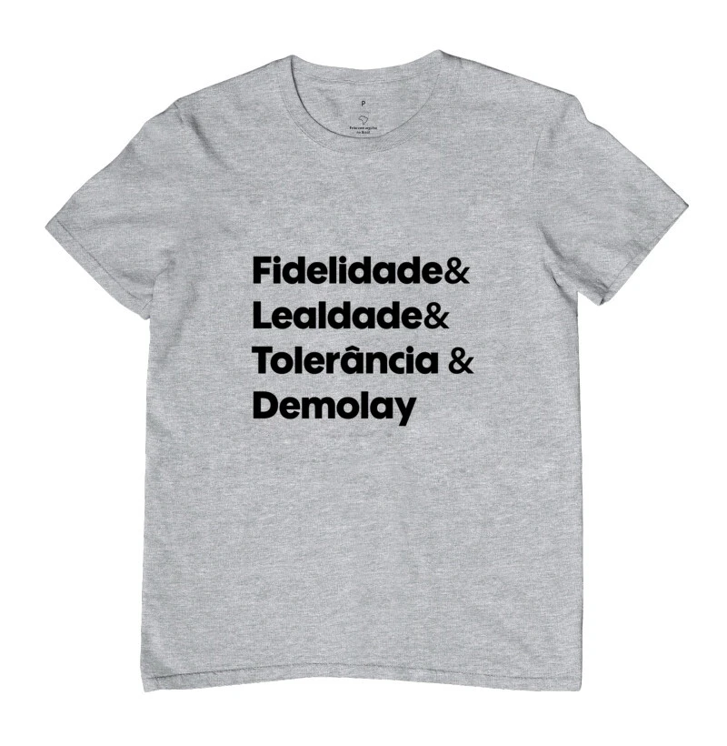 Camisa Fidelidade, Lealdade, Tolerância, DM