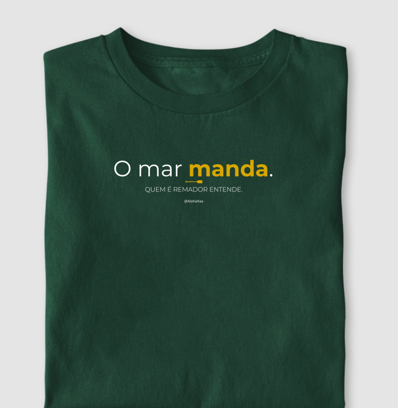 O Mar Manda