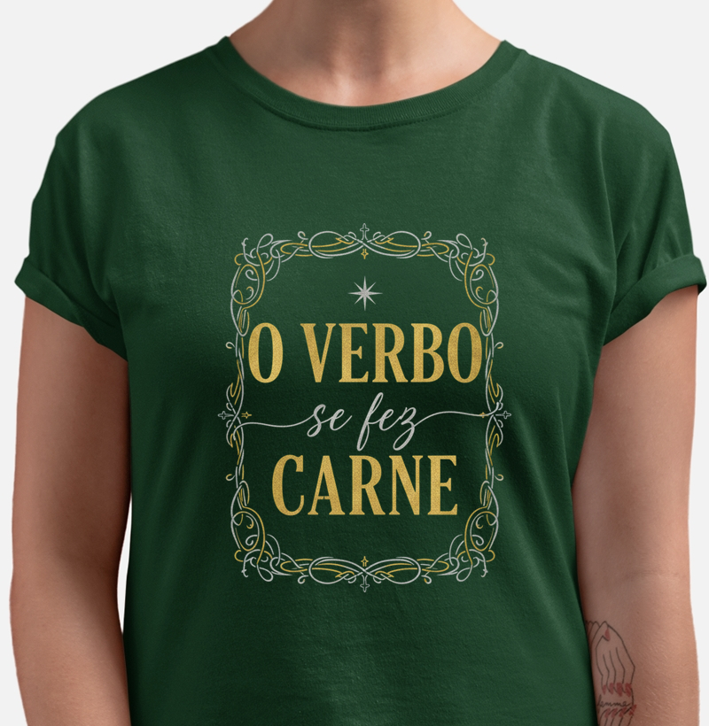 Camiseta O verbo se fez carne