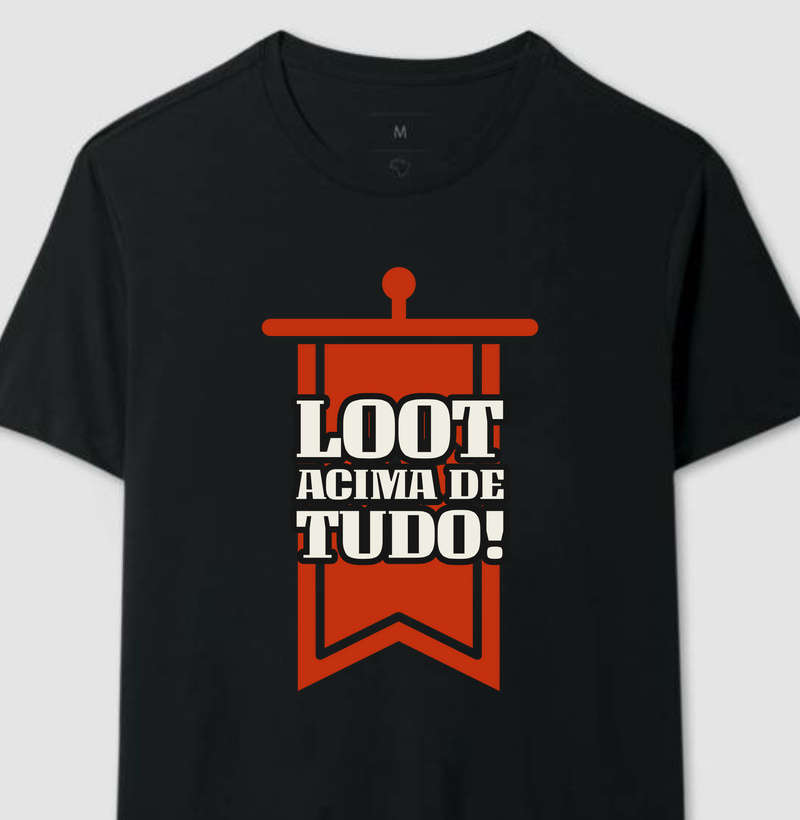 Loot Acima de Tudo!