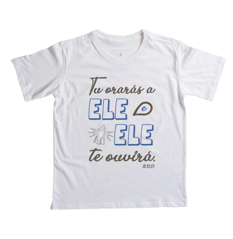 Tu Orarás a Ele e Ele Te Ouvirá