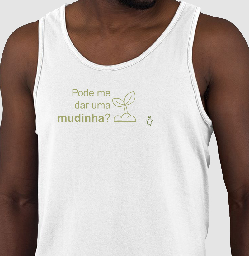 Pode me dar uma mudinha?