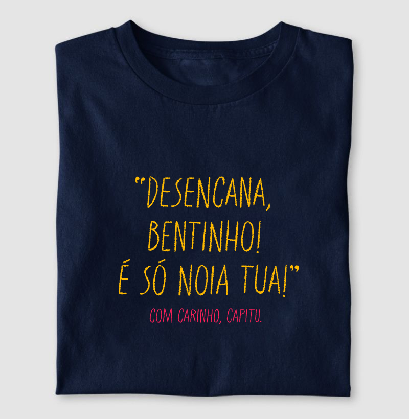 Desencana, Bentinho!