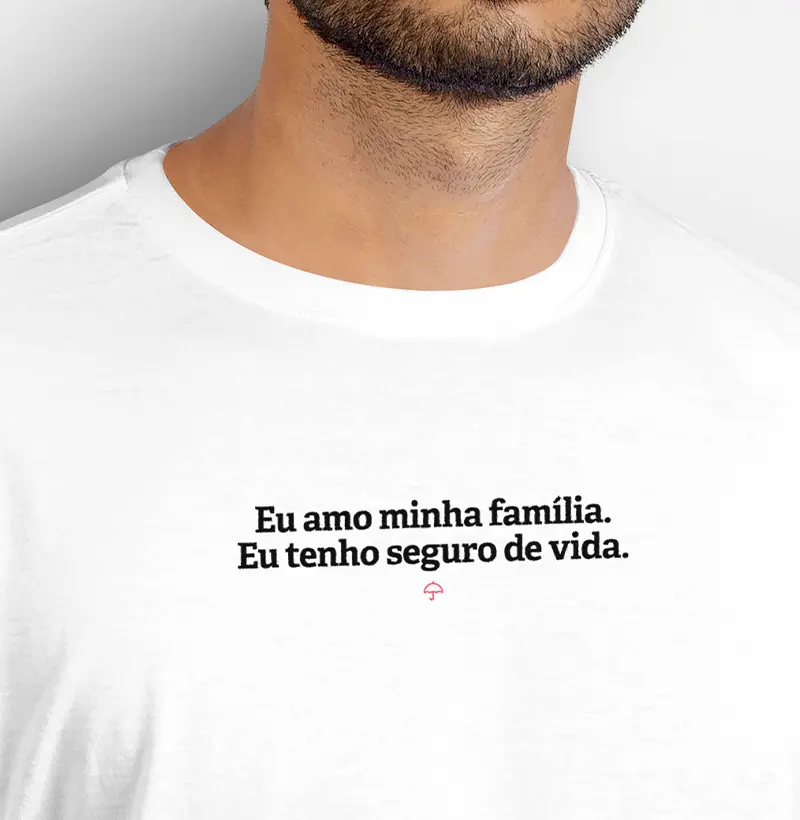 Eu Amo Minha familia. Eu Tenho Seguro de Vida. - FS