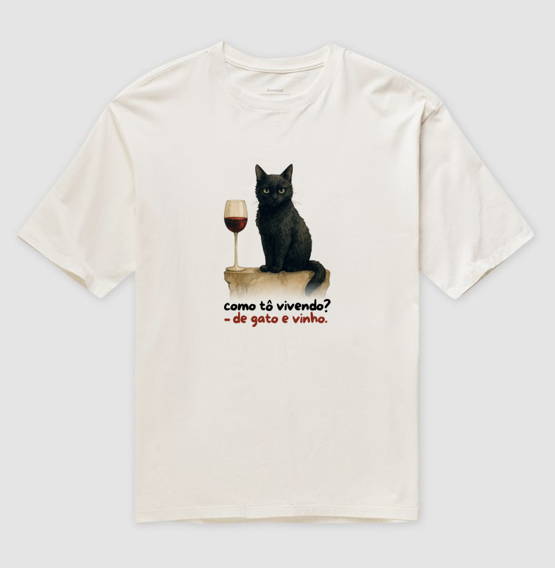 Vivendo de gato e vinho