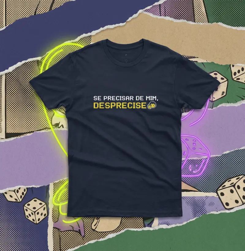 Se Precisar de Mim, Desprecise