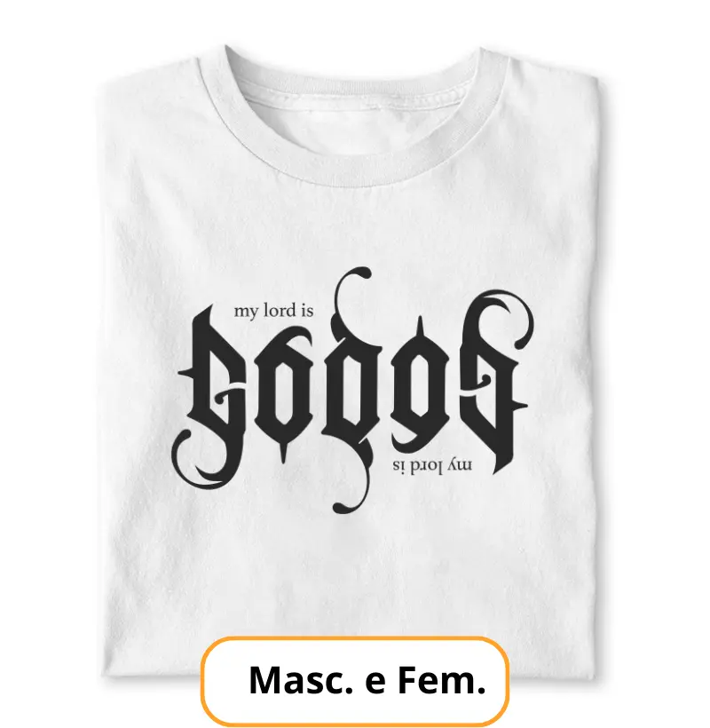 Camiseta - My Lord is God