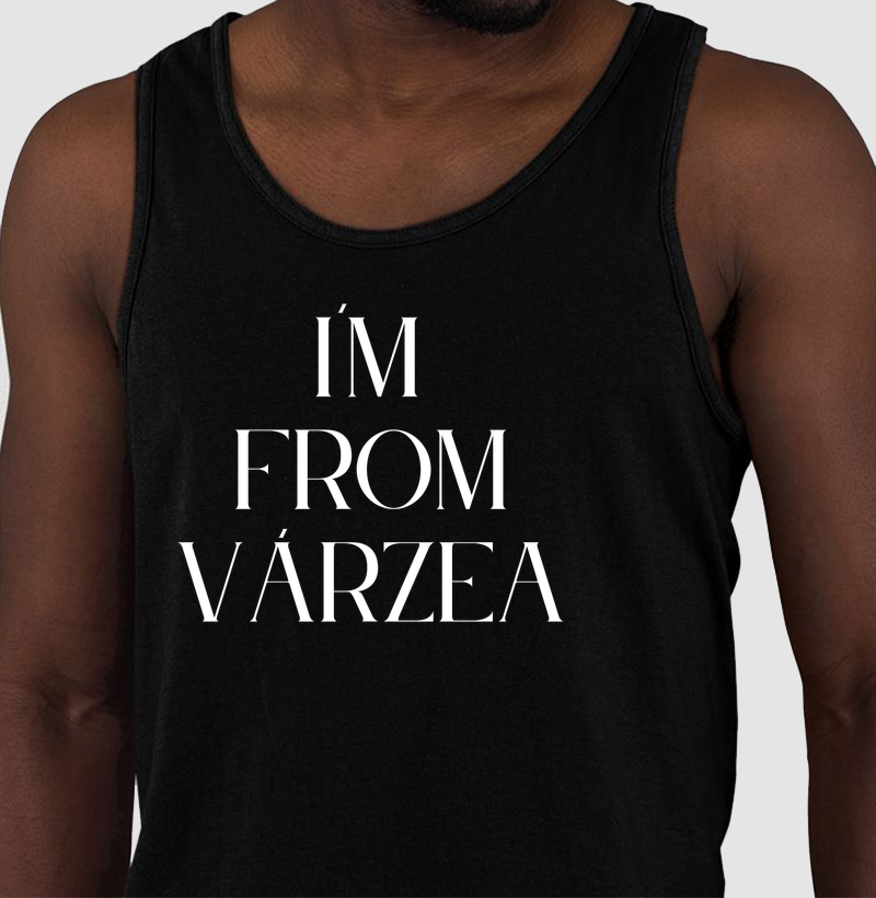 I´m From Várzea 