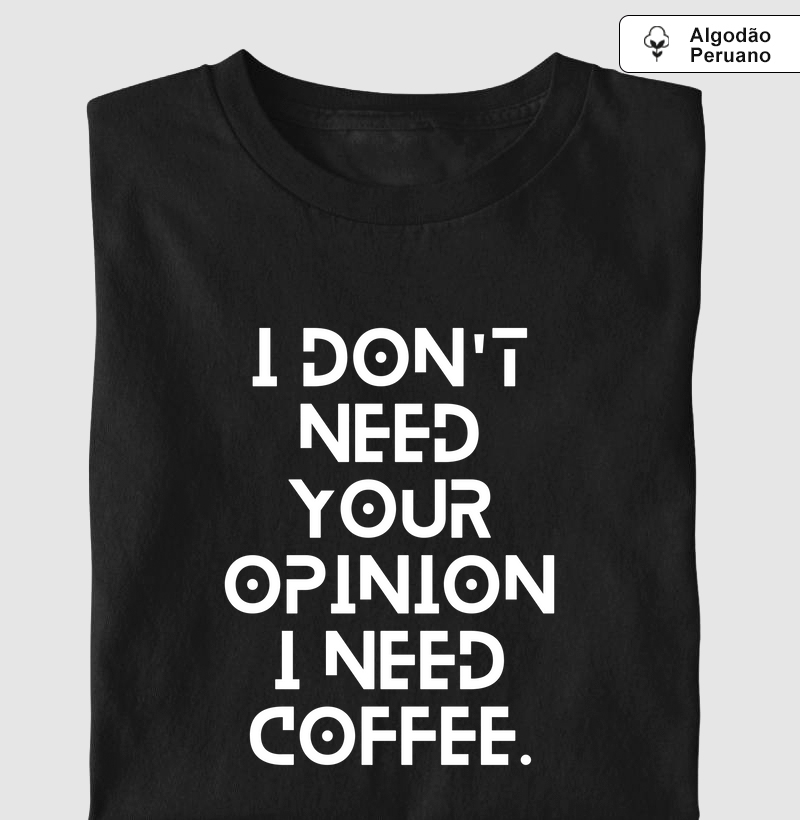 I need coffee