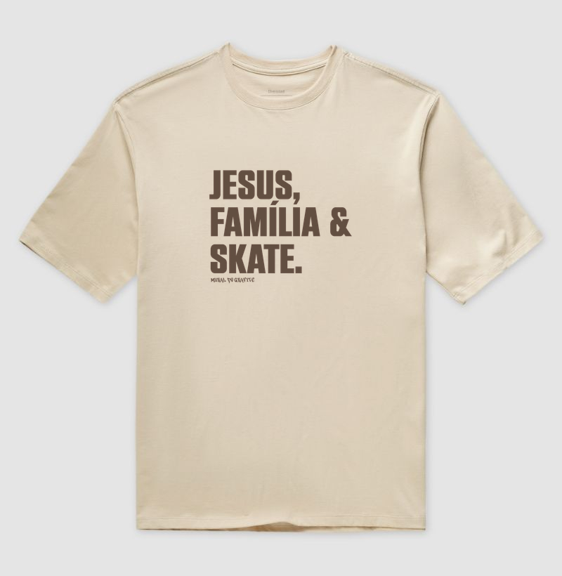 JESUS, FAMÍLIA & SKATE.