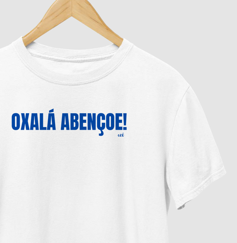 Oxalá abençoe!