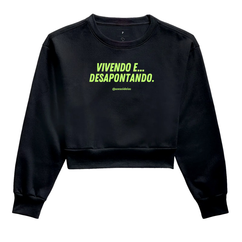 VIVENDO E DESAPONTANDO.