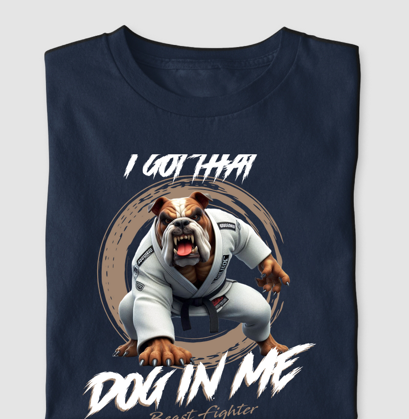 I got that dog in me!