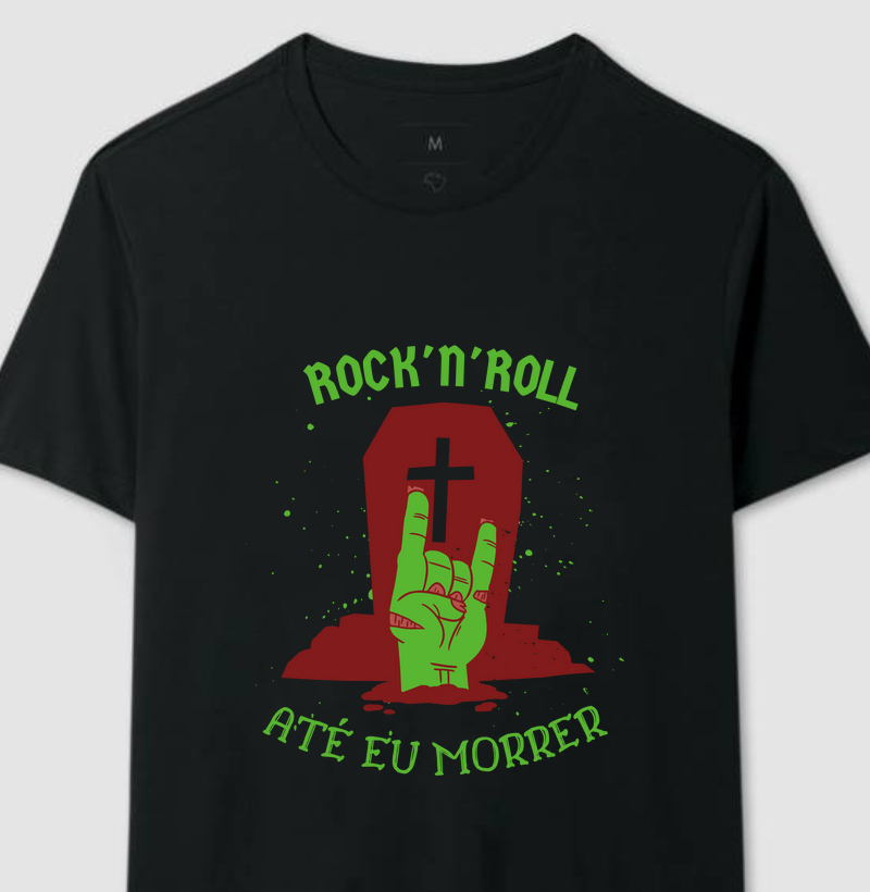 Camiseta Rock'n Roll até morrer 