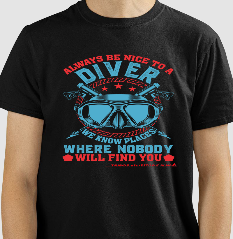 CAMISETA RESERVA.INK MASCULINA E FEMININA TRIBOS.etc ADVENTURE DIVER ALWAYS BE NICE