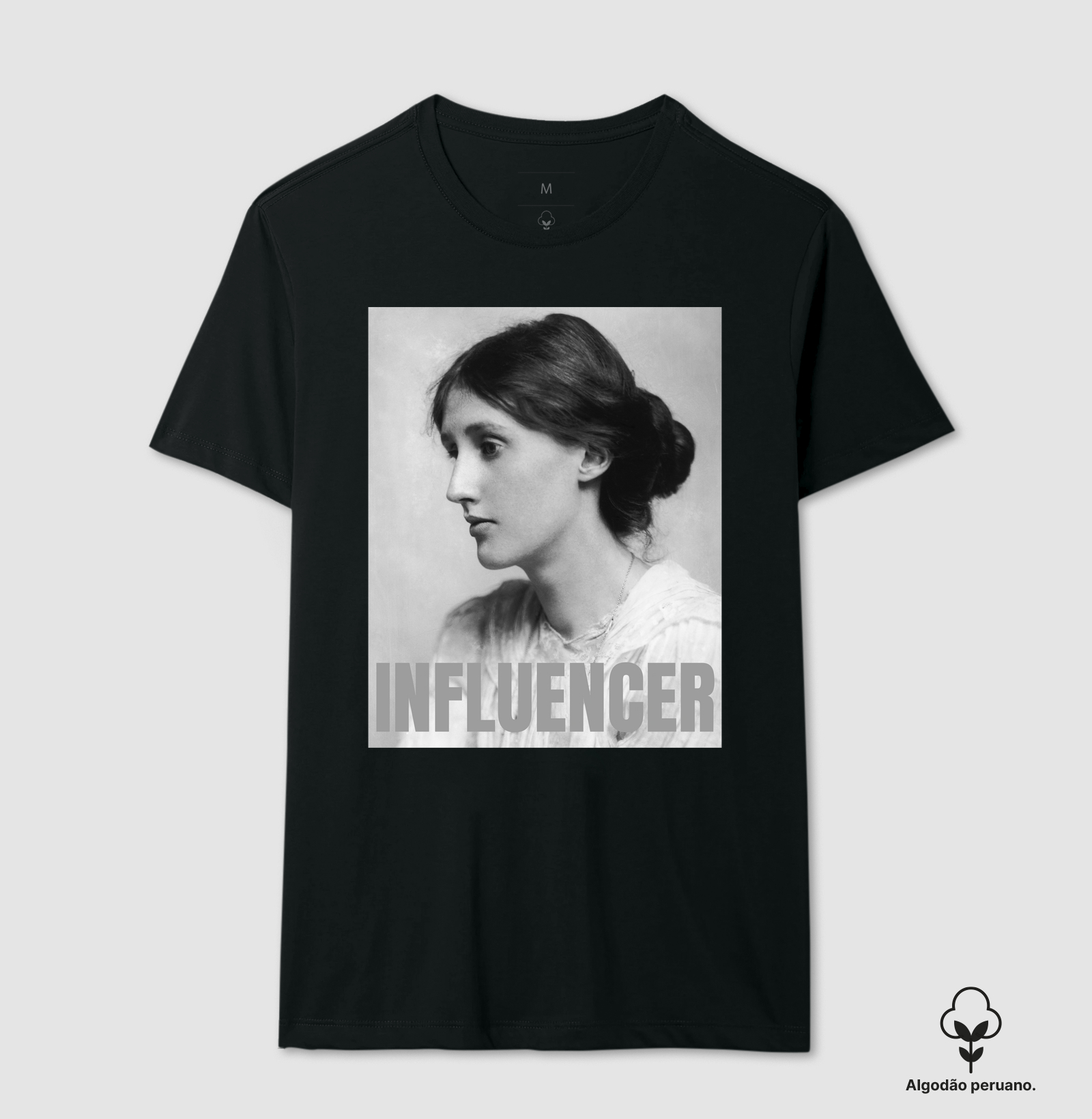 Camiseta Algodão Peruano- Influencer Virginia Woolf