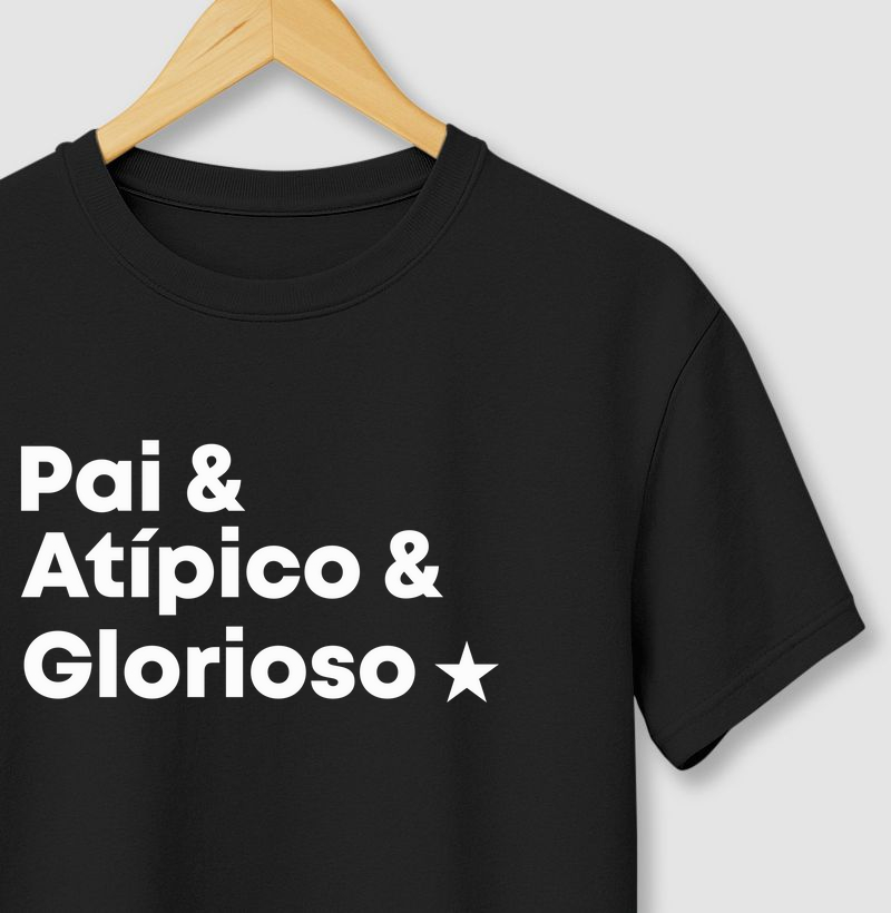 Pai & Atípico & Glorioso