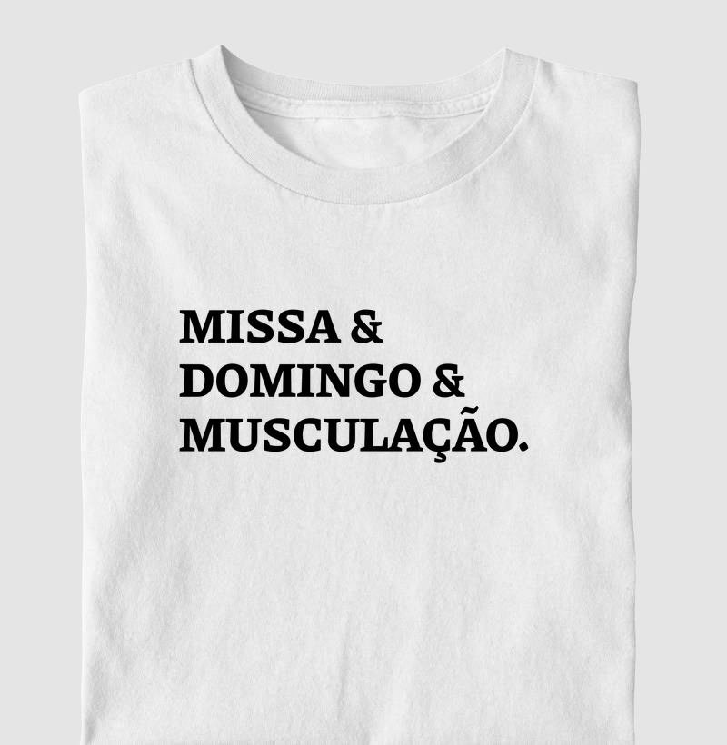 Missa, Domingo e Musculação