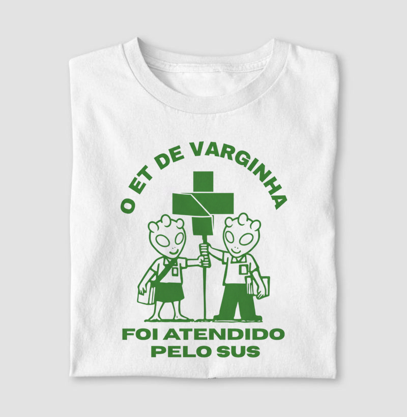 ET de varginha atendido pelo SUS - Verde - Freesom Lovers