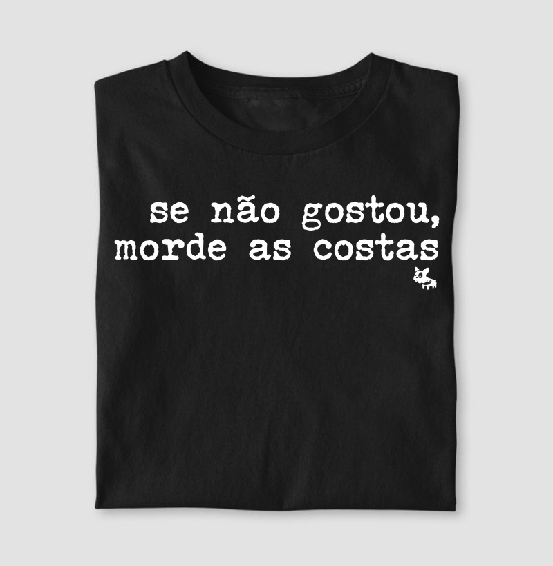 Camiseta Se não gostou morde as costas
