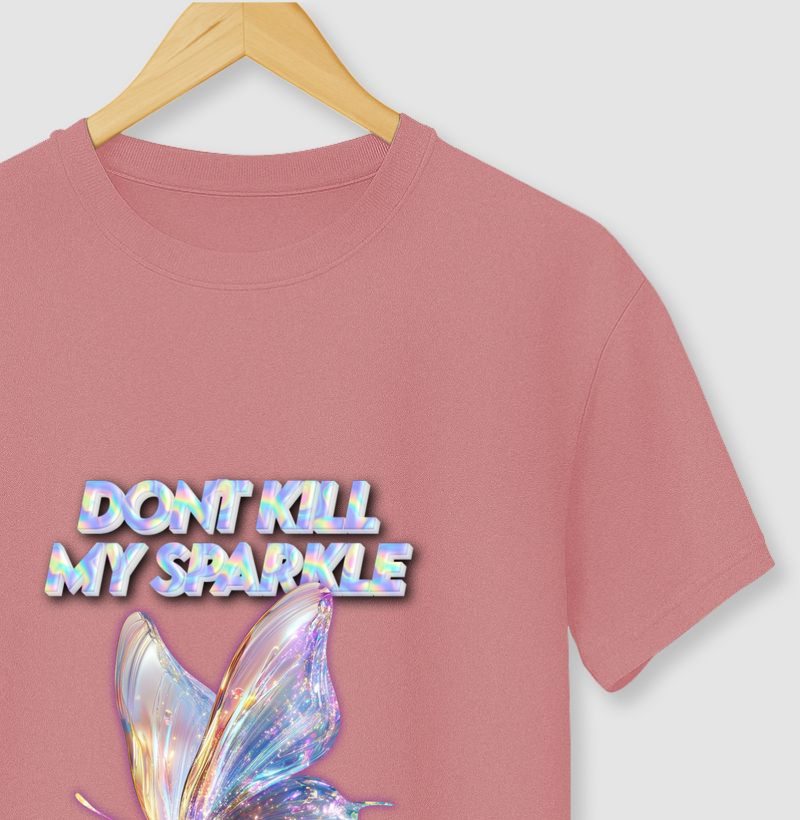 Don´t Kill My Sparkle