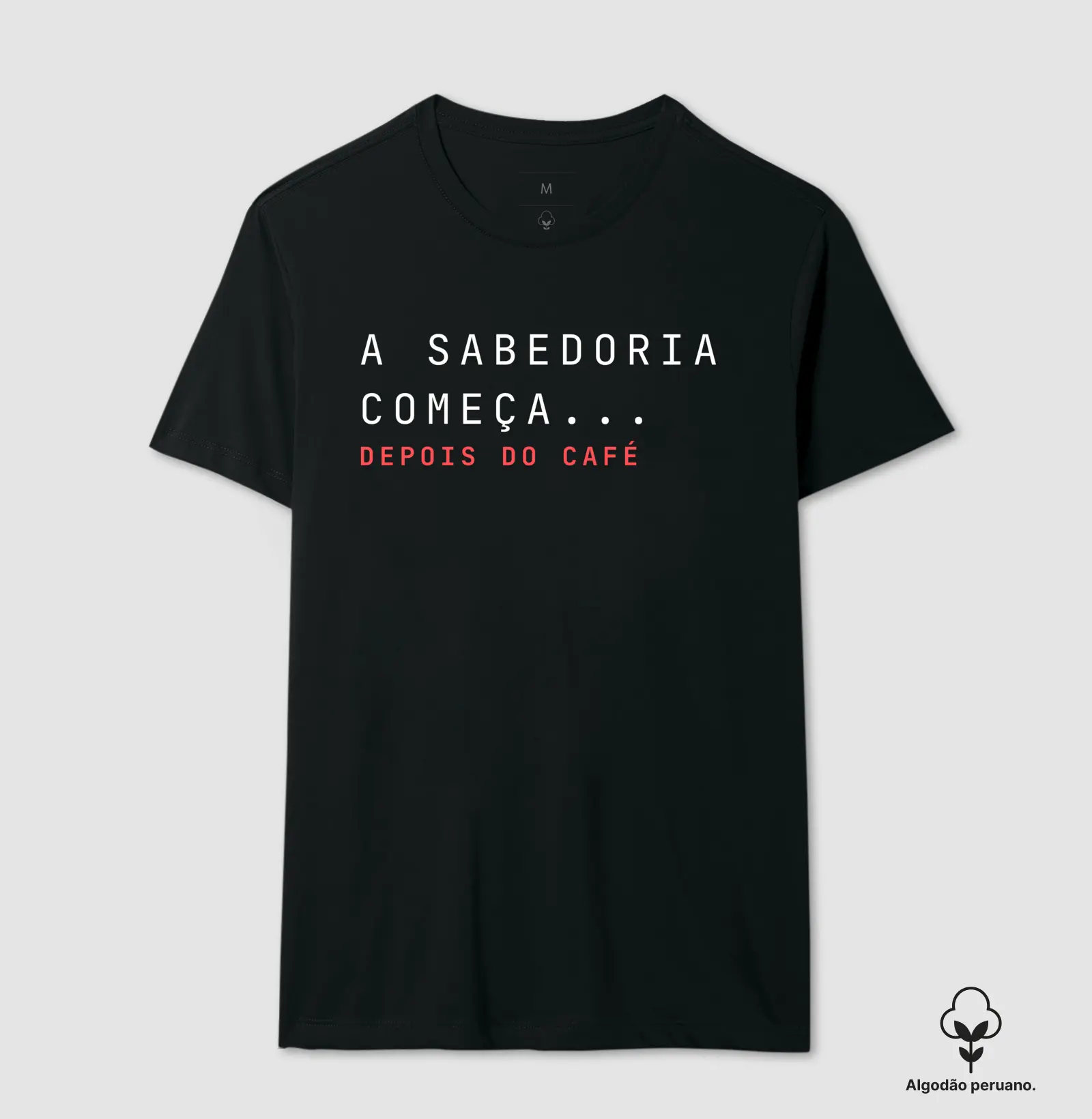 A Sabedoria Começa... Depois do Café