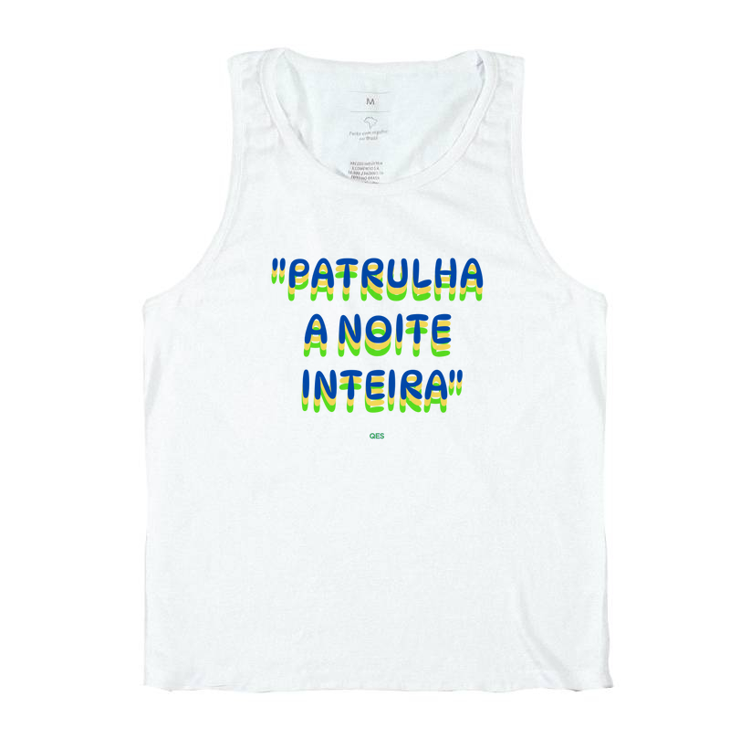 PATRULHA A NOITE INTEIRA