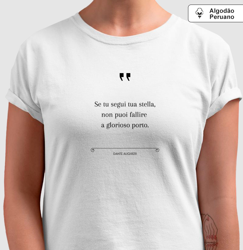 Se tu segui tua stella, non puoi fallire a glorioso porto (Dante Alighieri)