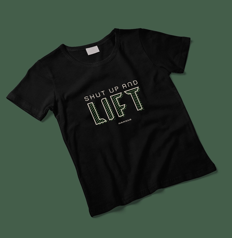 Shut Up And Lift | Infantil