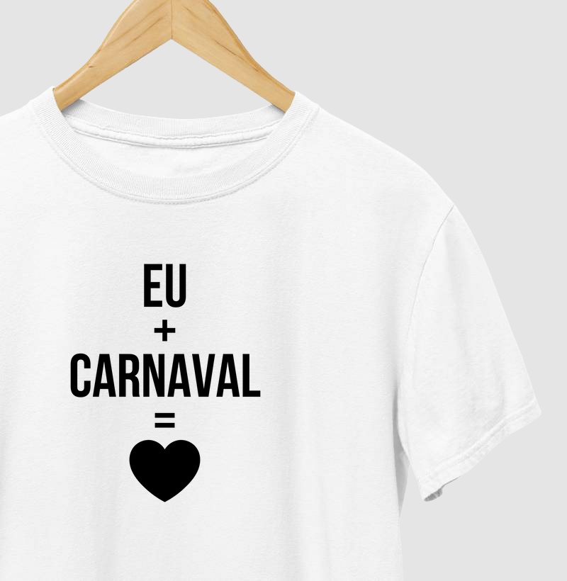 Eu + Carnaval = Amor