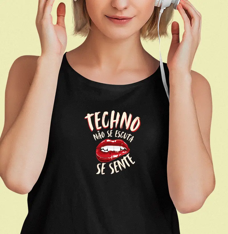 TECHNO NÃO SE ESCUTA SE SENTE