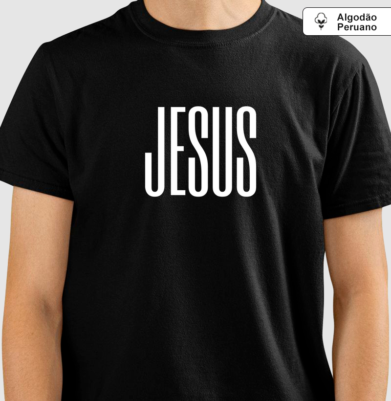 Jesus: Camiseta em Algodão Peruano - Fé e Simplicidade