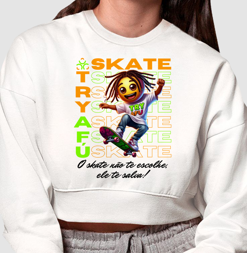 🔥🛹 CROPPED MOLETOM TRY AFÚ – ATITUDE, CONFORTO E ESTILO! 🛹💥