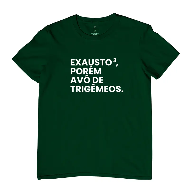Exausto, porém avô de trigêmeos.