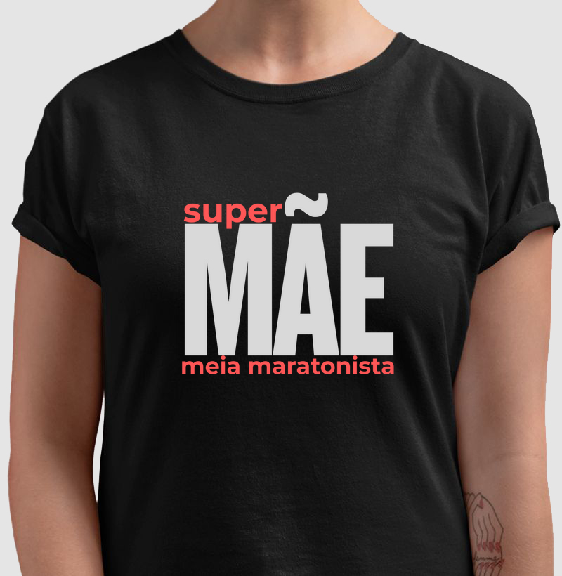 Super Mãe Meia Maratonista