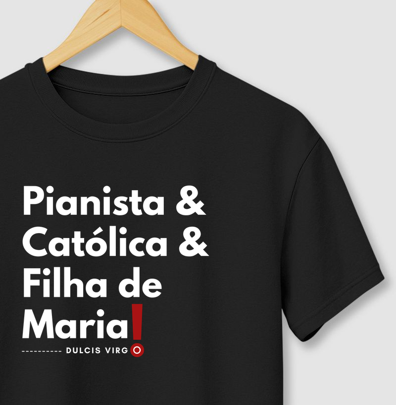 "Pianista" Filha de Maria!