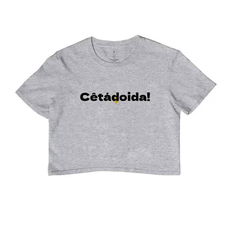 Cê ta doido!