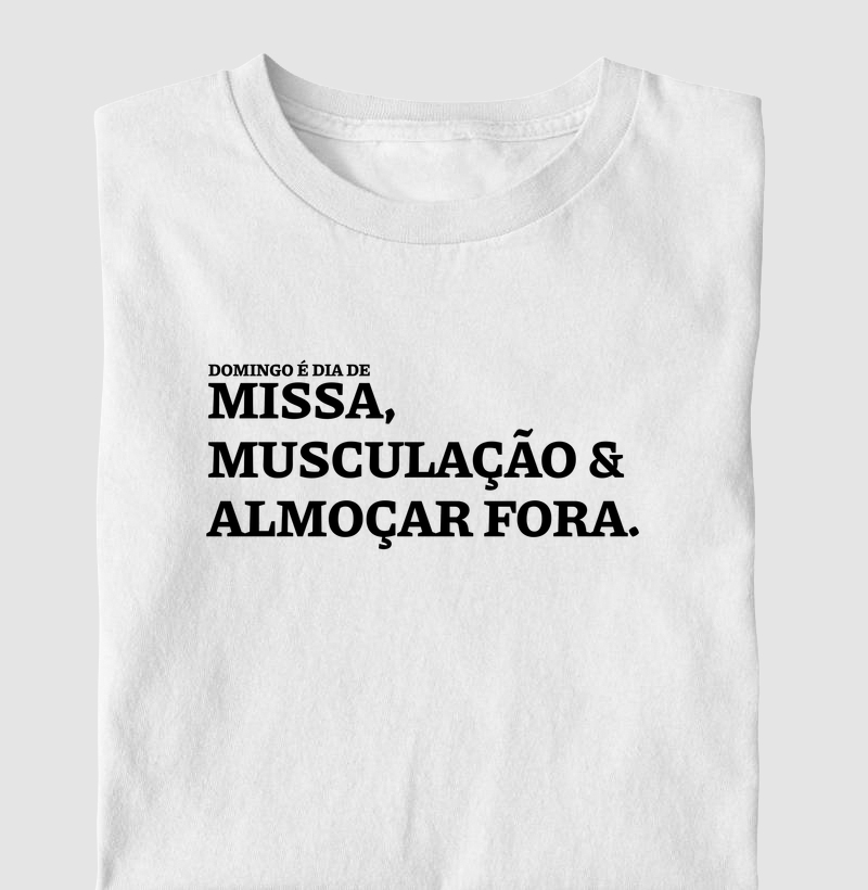Missa, Musculação e Almoçar Fora
