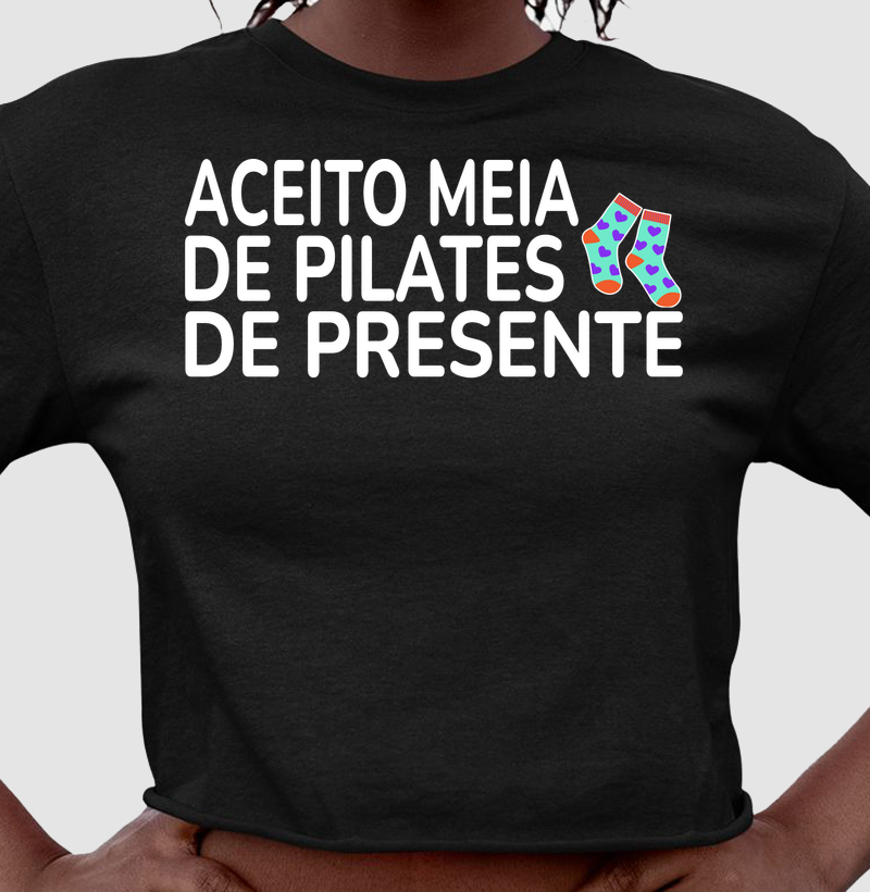Aceito meia de pilates de presente