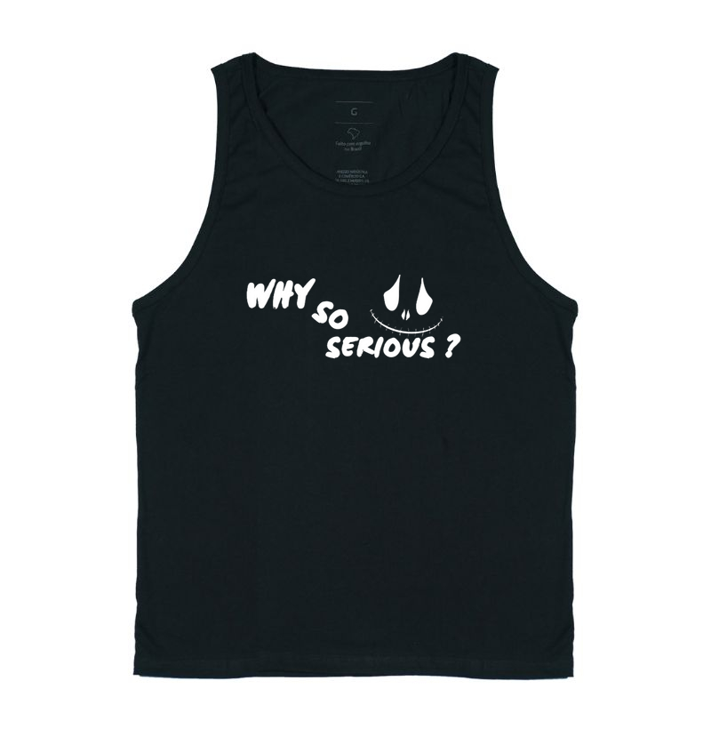 Why so Serious