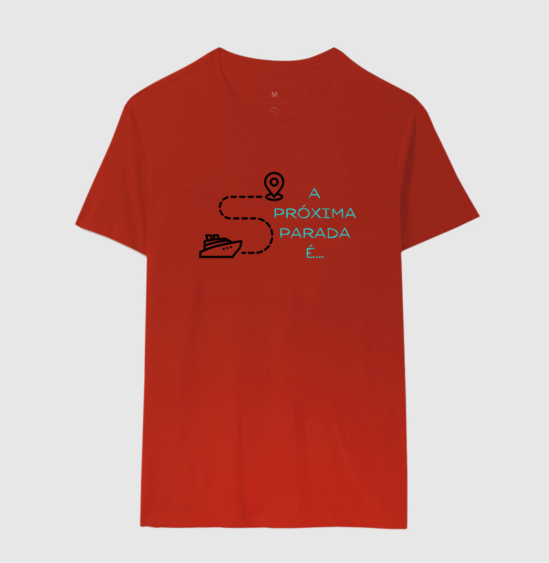 Camiseta "A próxima parada é..."