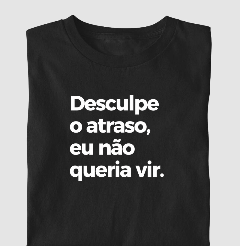 Desculpe o atraso