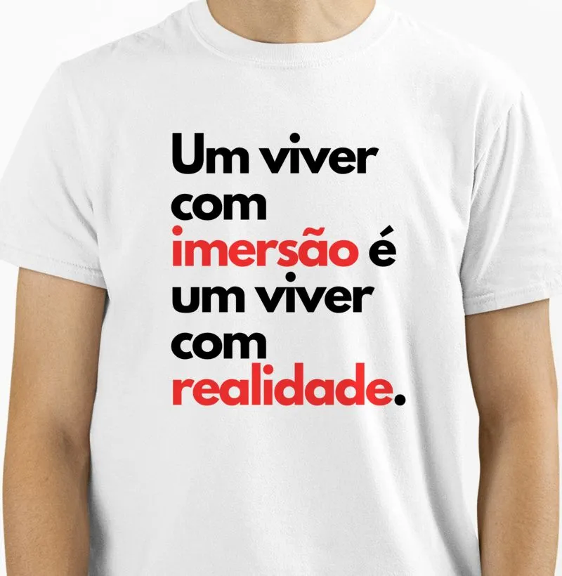 Camiseta Masculina "Um viver com imersão"