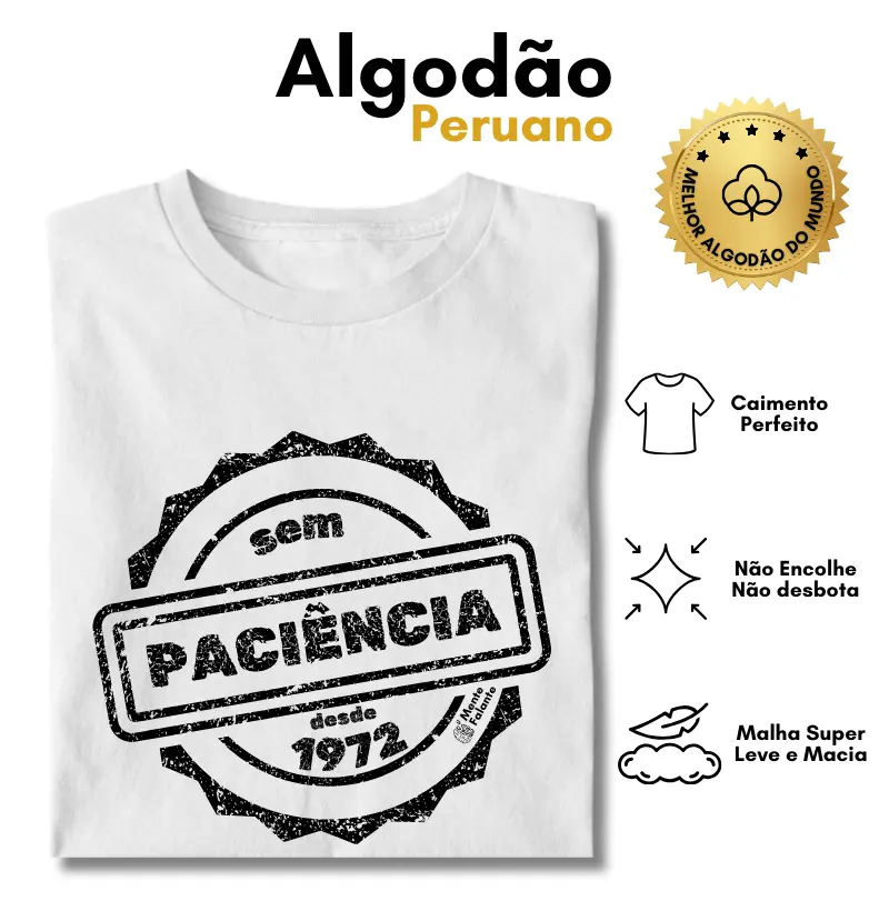 Sem Paciência Desde 1972