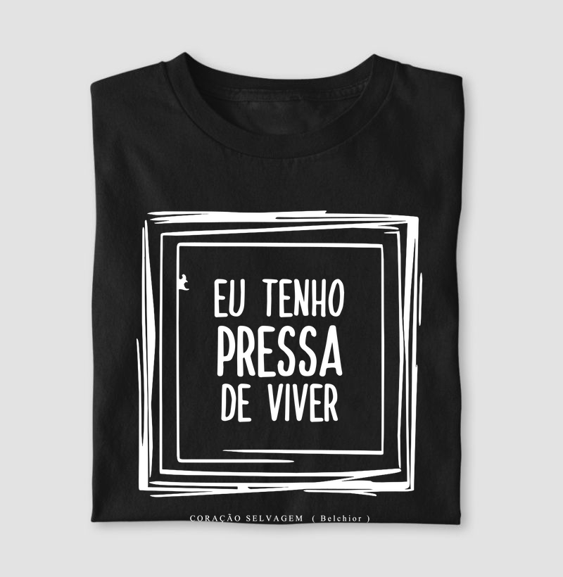 Eu Tenho Pressa De Viver