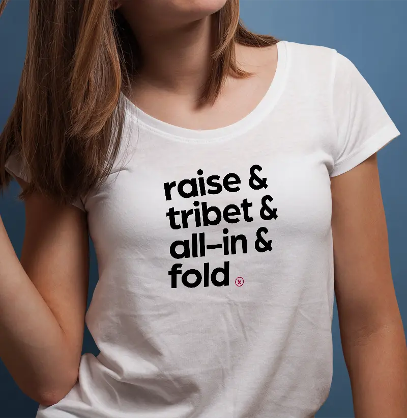 Raise, Tribet, All in & Fold