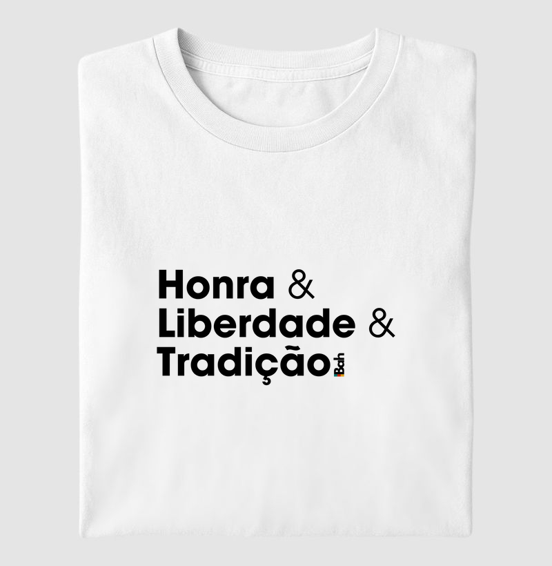 Honra & Liberdade & Tradição