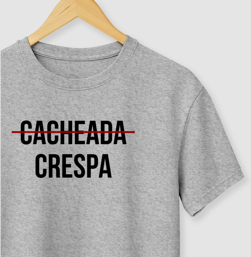 Cacheada Não, Crespa.
