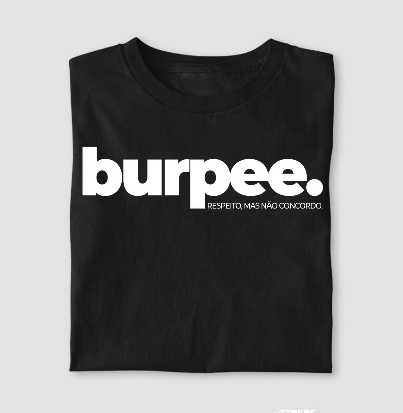 burpee, respeito, mas não concordo