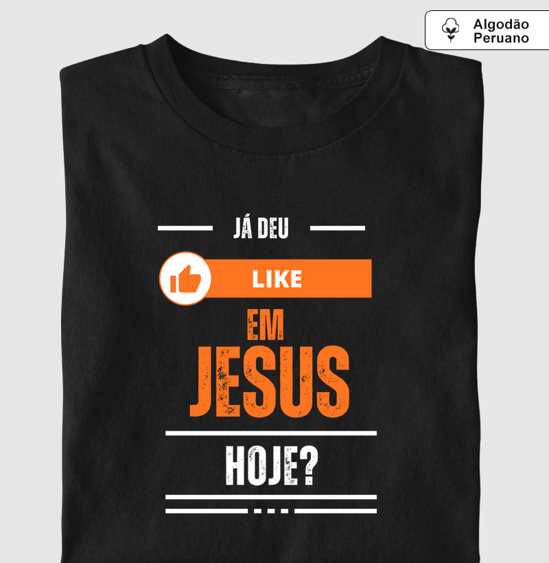 "Já Deu Like em Jesus Hoje?"